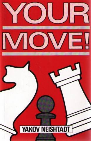 Stock image for Your Move! for sale by WorldofBooks