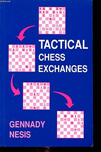 Imagen de archivo de Tactical Chess Exchange a la venta por EKER BOOKS