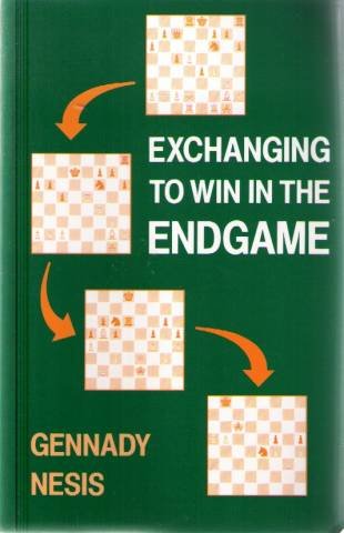 Imagen de archivo de Exchanging to Win in the Endgame a la venta por Book Bear