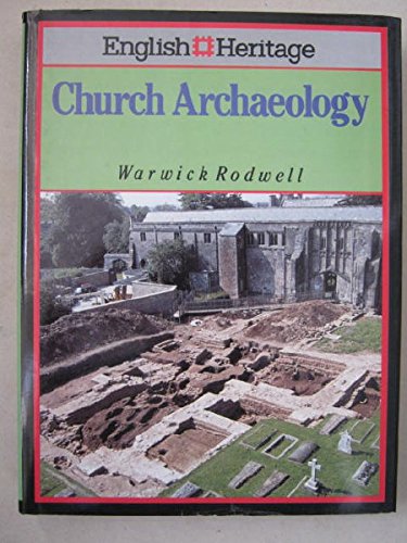 Beispielbild fr English Heritage Book of Church Archaeology (English Heritage S.) zum Verkauf von WorldofBooks