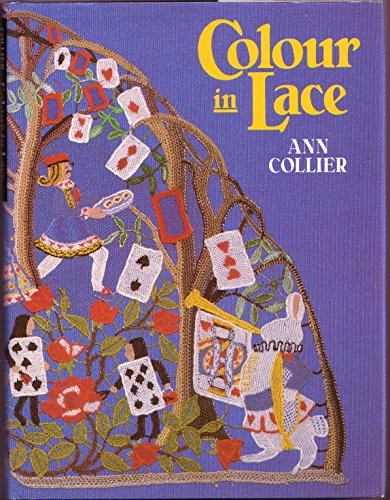 Stock image for Colour in Lace for sale by WorldofBooks