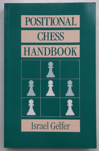 9780713463958: Positional Chess Handbook