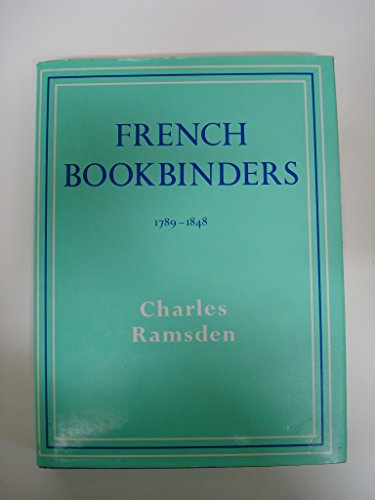 9780713464160: French Bookbinders, 1789-1849