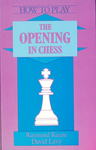 9780713464498: How to Play the Opening in Chess