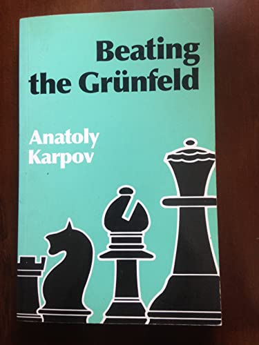 Stock image for Beating the Grunfeld for sale by Glynn's Books