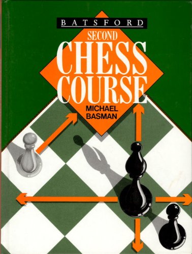 Stock image for Batsford Second Chess Course for sale by WorldofBooks