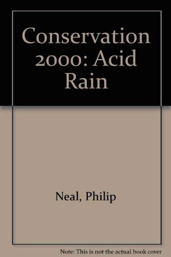 Imagen de archivo de The Acid Rain Effect: Conservation 2000 a la venta por Phatpocket Limited
