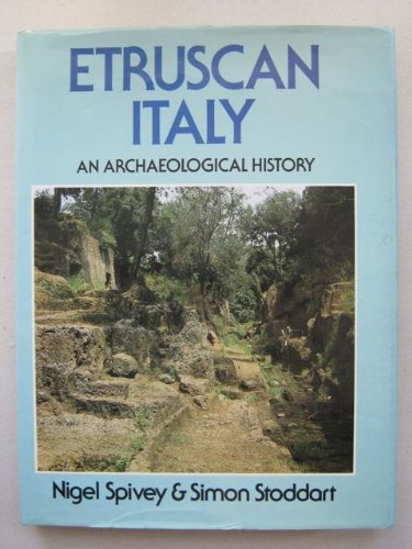Beispielbild fr Etruscan Italy: An Archaeological History, 1280-400 B.C. zum Verkauf von WorldofBooks