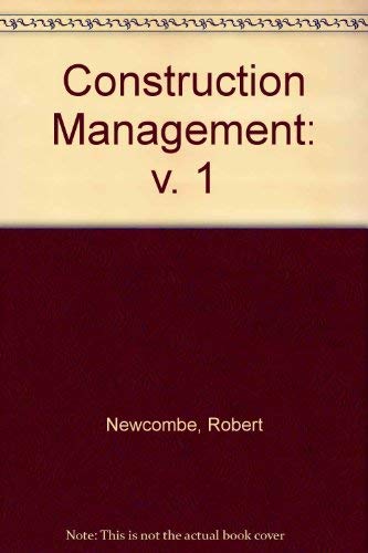 Construction for Management 1 (9780713465334) by Fellows, Richard; Langford, David; Newcombe, Robert