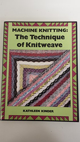 Stock image for Technique of Knitweave (Machine knitting paperbacks) for sale by WorldofBooks
