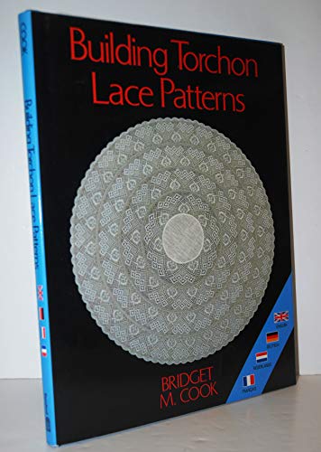 9780713465761: Building Torchon Lace Patterns