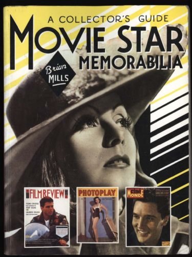Imagen de archivo de Movie Star Memorabilia: A Collector's Guide a la venta por Second  Site Books