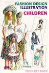 Stock image for Fashion Design Illustrated : Children for sale by Better World Books