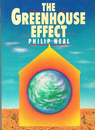The Greenhouse Effect (Your world)