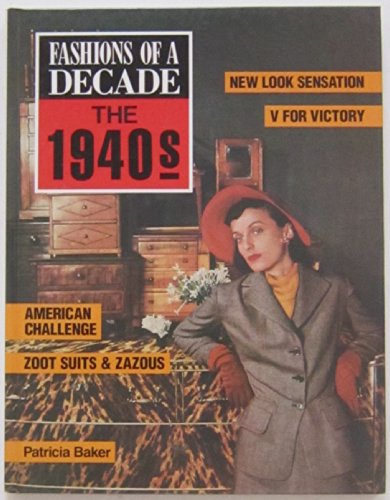 Imagen de archivo de FASHIONS OF A DECADE 1940'S a la venta por WorldofBooks
