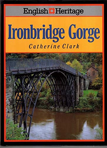Stock image for English Heritage Book of Ironside Gorge for sale by Better World Books