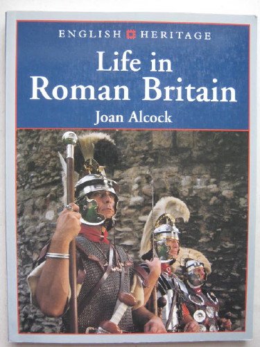 Life in Roman Britain.