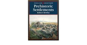 Stock image for Prehistoric Settlements (English Heritage) for sale by Bruce Davidson Books