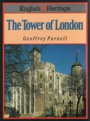 Stock image for English Heritage Book of the Tower of London (English Heritage S.) for sale by WorldofBooks