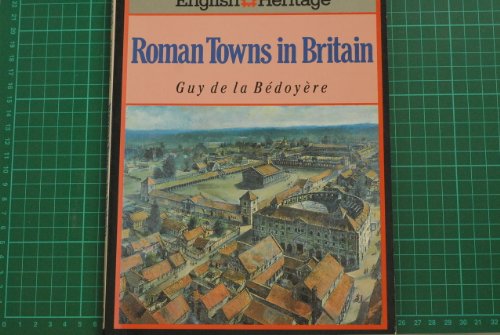 Beispielbild fr ROMAN TOWNS IN BRITAIN zum Verkauf von WorldofBooks