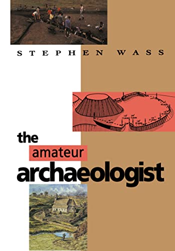 Stock image for The Amateur Archaeologist for sale by Chiron Media
