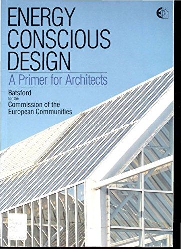 Stock image for Energy Conscious Design: A Primer for European Architects for sale by WorldofBooks