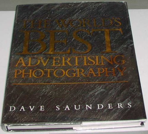 9780713469257: The World's Best Advertising Photography