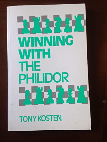 9780713469455: WINNING WITH THE PHILIDOR