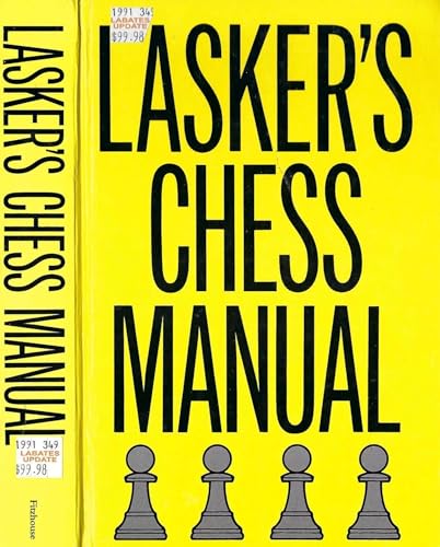 Lasker's Manual of Chess by Lasker, Emanuel