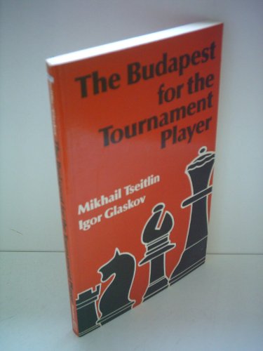 9780713469660: The Budapest for the Tournament Player