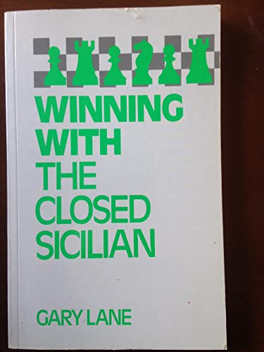 9780713469721: WINNING WITH THE CLOSED SICILIAN