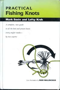 Practical Fishing Knots (9780713469936) by Sosin, Mark; Kreh, Lefty