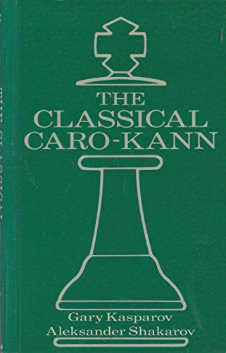 Stock image for The Classical Caro-Kann Caro-Kann: Classical 4 . f5 for sale by Geoff Blore`s Books
