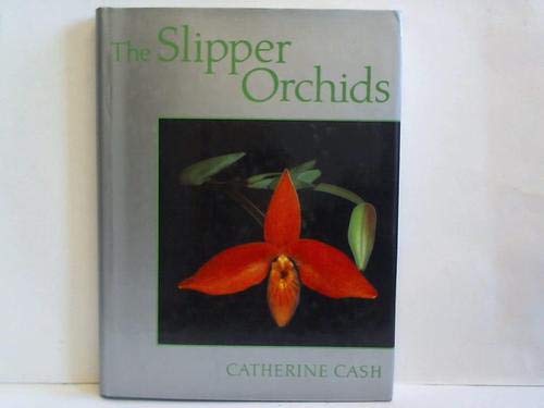 Beispielbild fr Slipper Orchids zum Verkauf von Broad Street Book Centre
