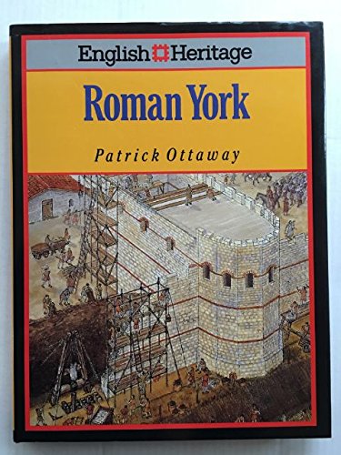 Stock image for English Heritage Book of Roman York for sale by Anybook.com