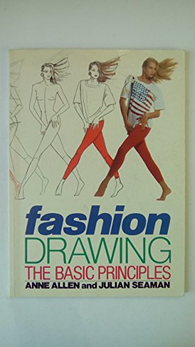 Stock image for Fashion Drawing the Basic Principles for sale by Better World Books