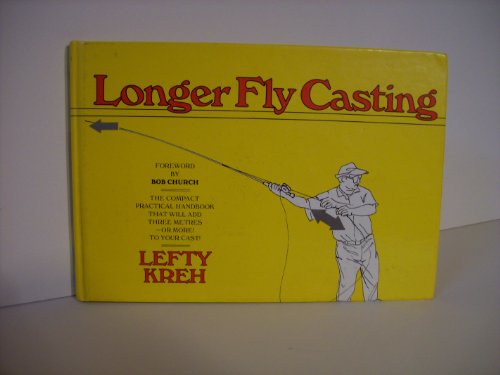 Imagen de archivo de Longer Fly Casting a la venta por Hedgerow Books est.1989