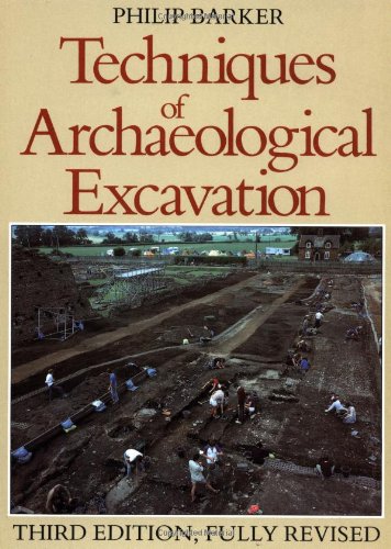 9780713471694: Techniques of Archaeological Excavation