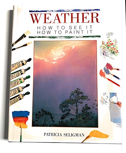 Stock image for WEATHER HOW TO SEE IT for sale by WorldofBooks