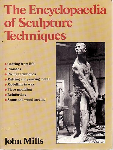 Imagen de archivo de ENCY OF SCULPTURE TECHNIQUES a la venta por WorldofBooks