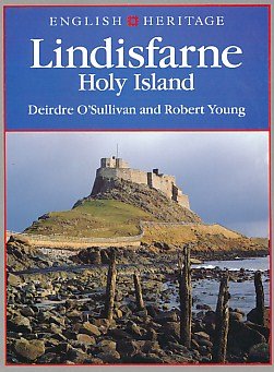 9780713472295: English Heritage Book of Lindisfarne: Holy Island