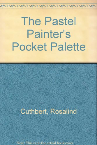 Imagen de archivo de PASTEL PAINTERS POCKET PALETTE a la venta por Reuseabook