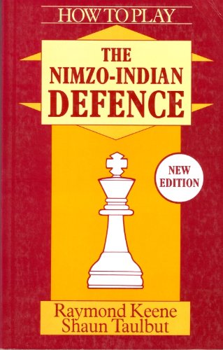 Beispielbild fr How to Play the Nimzo-Indian Defence zum Verkauf von Jeff Stark