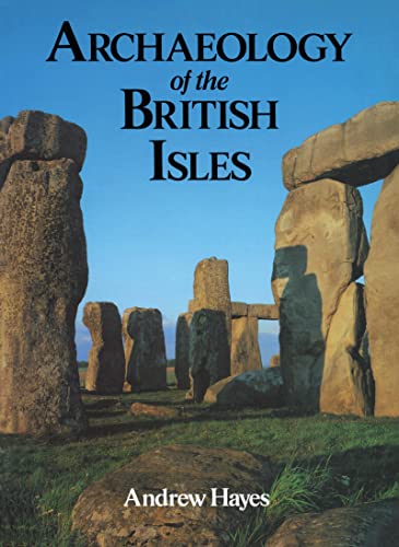 9780713473056: Archaeology of the British Isles