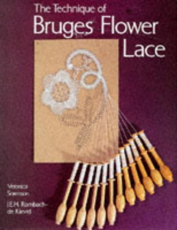 Imagen de archivo de The Technique of Bruges Flower Lace a la venta por bookworms of Cromer