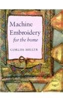 Beispielbild fr MACHINE EMBROIDERY FOR HOME zum Verkauf von WorldofBooks