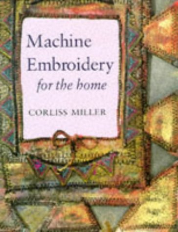 9780713473445: MACHINE EMBROIDERY FOR HOME