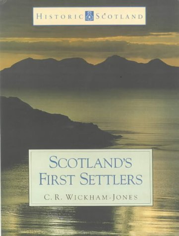 9780713473711: SCOTLAND'S FIRST SETTLERS (Historic Scotland Series)