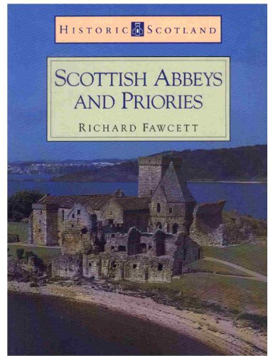 Beispielbild fr SCOTTISH ABBEYS AND PRIORIES (Historic Scotland Series) zum Verkauf von WorldofBooks