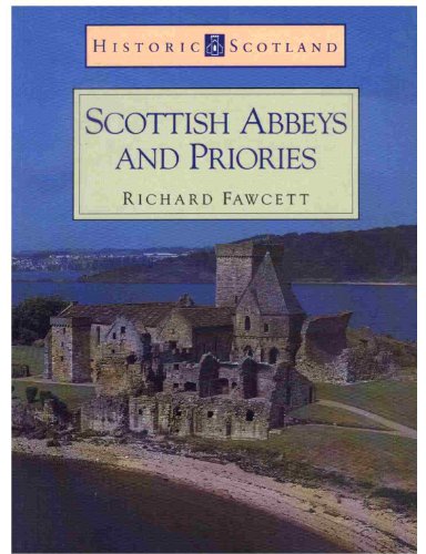 Stock image for SCOTTISH ABBEYS AND PRIORIES (Historic Scotland Series) for sale by WorldofBooks